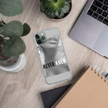 Load image into Gallery viewer, &quot;NEVER KNEW&quot; iPhone Case

