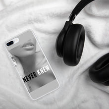 Load image into Gallery viewer, &quot;NEVER KNEW&quot; iPhone Case
