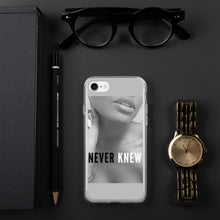 Load image into Gallery viewer, &quot;NEVER KNEW&quot; iPhone Case
